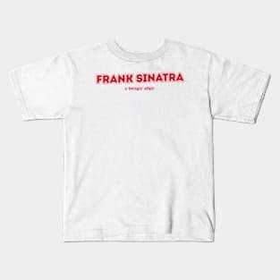 Frank Sinatra A Swingin' Affair! Kids T-Shirt